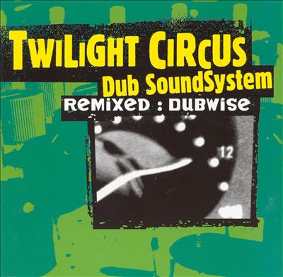 remixed_dubwise_import-twilight_circus_dub_ss-16627324-frnt