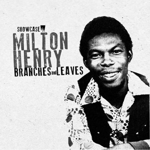 Milton Henry: 'Who Do You Think He Is' – LEGENDARY REGGAE